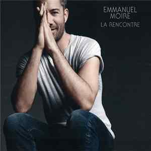 Emmanuel Moire - La Rencontre FLAC album