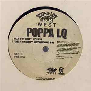 Poppa LQ - Why Hate Me / Killa 4 My Hood FLAC album