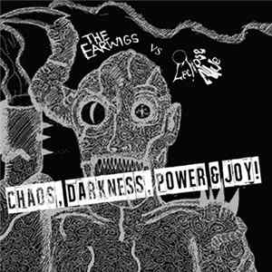 The Earwigs vs L'eclipse Nue - Chaos, Darkness, Power & Joy! FLAC album