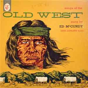 Ed McCurdy - Songs Of The Old West FLAC album
