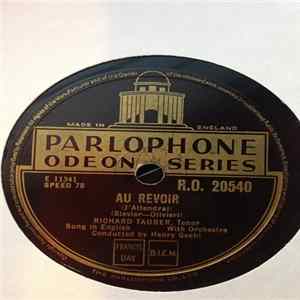 Richard Tauber - Au Revoir / The Night Has Known My Tears FLAC album