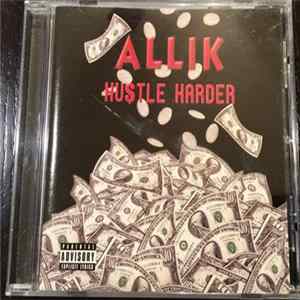 Allik - Hustle Harder FLAC album