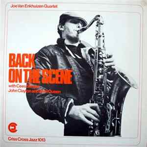 Joe Van Enkhuizen Quartet - Back On The Scene FLAC album