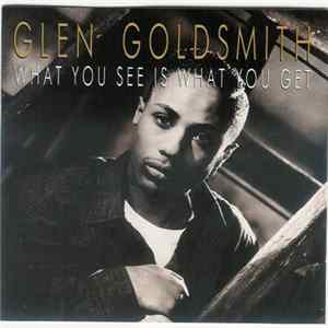 Glen Goldsmith - What You See Is What You Get FLAC album