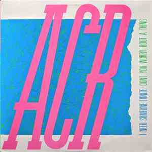 ACR - I Need Someone Tonite FLAC album