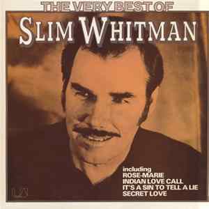 Slim Whitman - The Very Best Of Slim Whitman FLAC album