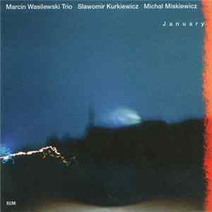 Marcin Wasilewski Trio - January FLAC album