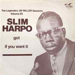 Slim Harpo - Got Love If You Want It FLAC album