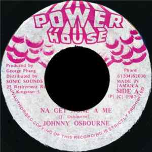 Johnny Osbourne - Na Get None A Me FLAC album