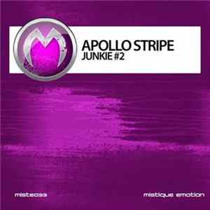 Apollo Stripe - Junkie #2 FLAC album