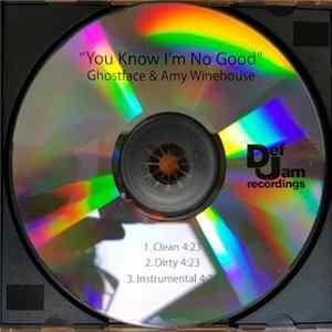 Ghostface, Amy Winehouse - You Know I'm No Good FLAC album