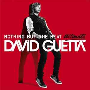 David Guetta - Nothing But The Beat (Ultimate) FLAC album