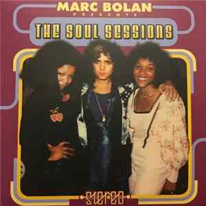 Marc Bolan - The Soul Sessions FLAC album