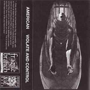 American - Violate And Control FLAC album
