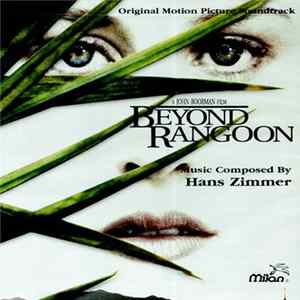 Hans Zimmer - Beyond Rangoon - Original Motion Picture Soundtrack FLAC album