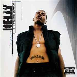 Nelly - Country Grammar FLAC album