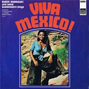 Ruben Rodriguez Und Seine Guadalajara Kings - Viva Mexico! FLAC album