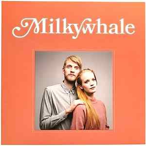 Milkywhale - Milkywhale FLAC album