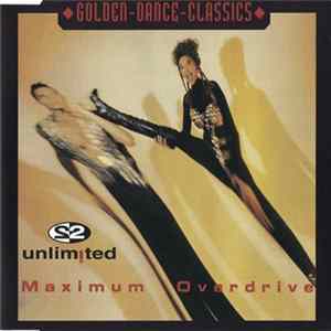 2 Unlimited - Maximum Overdrive FLAC album