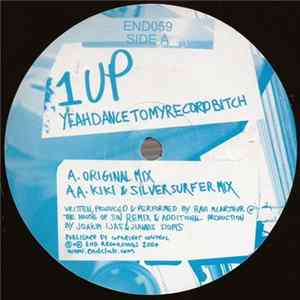 1 UP - Yeahdancetomyrecordbitch FLAC album