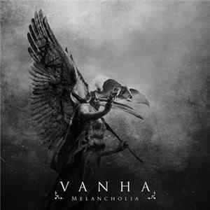 Vanha - Melancholia FLAC album