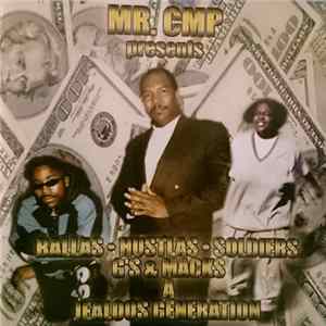 Mr. CMP presents - Ballas Hustlas Soldiers G's & Macks A Jealous Generation FLAC album