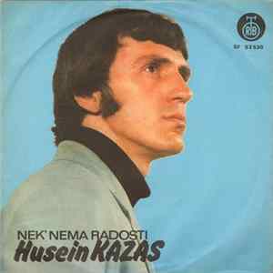 Husein Kazas - Nek' Nema Radosti FLAC album
