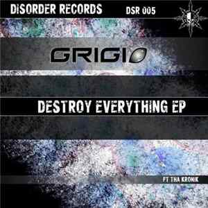 Grigio - Destroy Everything EP FLAC album