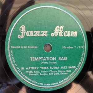 Lu Watters' Yerba Buena Jazz Band - Temptation Rag / Fidgety Feet FLAC album