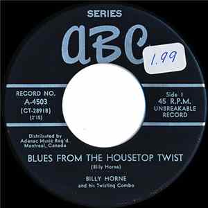 Billy Horne And His Twisting Combo - Blues From The Housetop Twist FLAC album