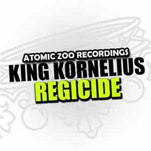 King Kornelius - Regicide FLAC album
