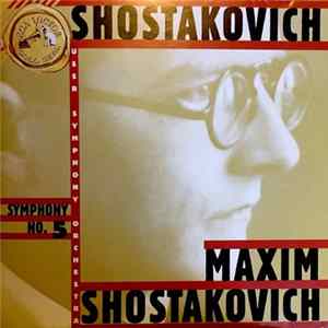 Shostakovich, Maxim Shostakovich, USSR Symphony Orchestra - Symphony No. 5 - "Michurin" Suite FLAC album