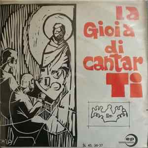 Gigi De Lazzaro, Paolo Rita, Paolo Marciani, Andrea Selloni - La Gioia Di Cantarti FLAC album