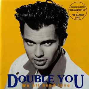 Double You - We All Need Love FLAC album