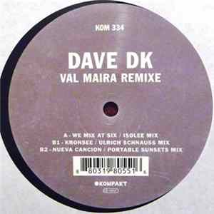Dave DK - Val Maira Remixe FLAC album