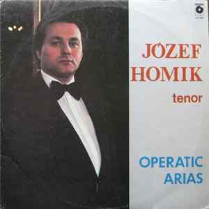 Józef Homik - Operatic Arias FLAC album