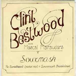Clint Bestwood And The Mescal Marauders - Sourmash FLAC album