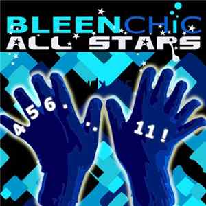 Various - Bleenchic All Stars 4, 5, 6, 11! FLAC album