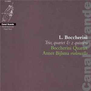 L. Boccherini / Boccherini Quartet, Anner Bijlsma - Trio, Quartet & 2 Quintets FLAC album