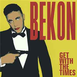 Bekon - Get With The Times FLAC album