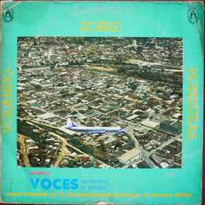 Autenticas Voces Universitarias De Honduras - Volando Sobre Honduras. Autenticas Voces Universitarias De Honduras, Grupo Reconocido Por La Universidad Nacional Autónoma De Honduras (UNAH) FLAC album