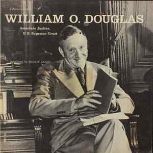 William O. Douglas - Interview With William O. Douglas: Associate Justice, U.S. Supreme Court FLAC album
