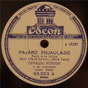 Osvaldo Norton Y Su Conjunto - Pajaro Enjaulado FLAC album