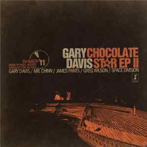 Gary Davis - Chocolate Star EP II FLAC album