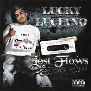Lucky Luciano - The Lost Flows FLAC album