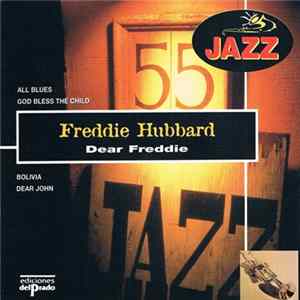 Freddie Hubbard - Dear Freddie FLAC album