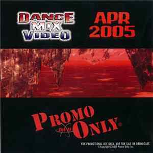 Various - Promo Only Dance Mix Video: April 2005 FLAC album