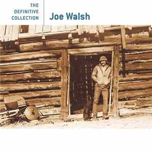 Joe Walsh - The Definitive Collection FLAC album