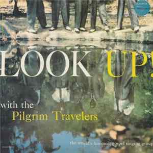 The Pilgrim Travelers - Look Up! FLAC album