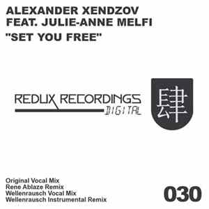 Alexander Xendzov Feat. Julie-Anne Melfi - Set You Free FLAC album